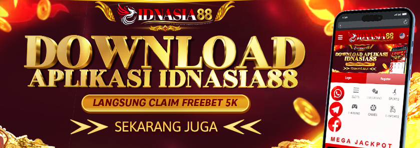 IDNASIA88 DOWNLOAD APLIKASI CLAIM FREEBET 5K