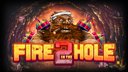 Fire In The Hole 2